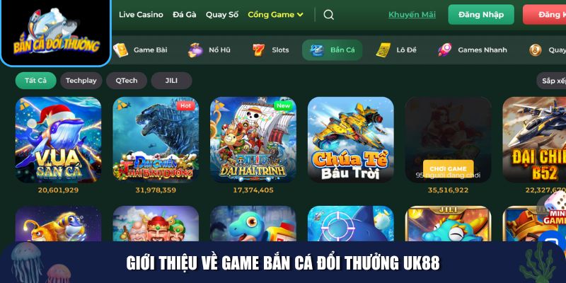 Giới thiệu về game bắn cá đổi thưởng UK88