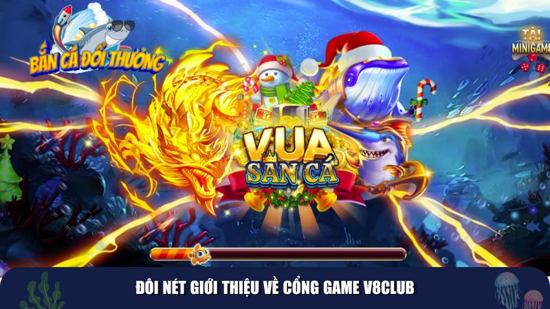 Đôi nét giới thiệu về cổng game V8club